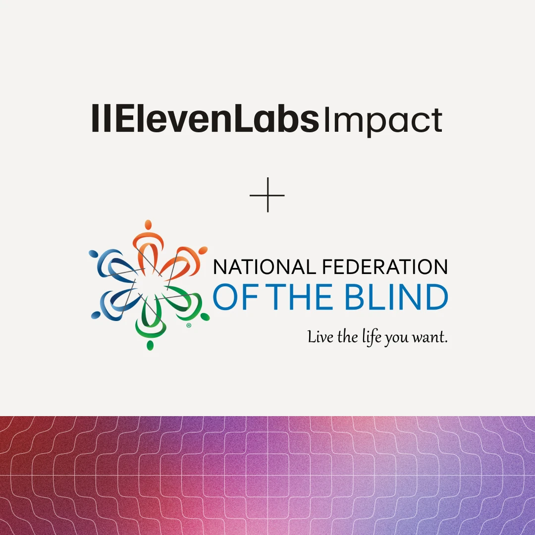 ElevenLabs Partners With National Federation of the Blind